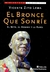 BRONCE QUE SONRIE, EL