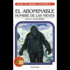 El Abominable Hombre de las Nieves (Elige tu Propia Aventura 04)