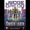 Judge Dredd: The Cursed Earth (Ingles)