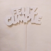 Topper Cake Feliz Cumpleaños Goma Eva con Gibre - tienda online