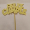 Topper Cake Feliz Cumpleaños Goma Eva con Gibre