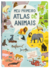 Livro Meu Primeiro Atlas de Animais Happy Books
