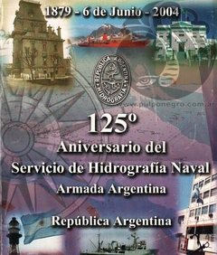 125º ANIVERSARIO DEL SERVICIO DE HIDROGRAFIA NAVAL