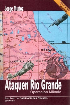 ATAQUEN RIO GRANDE - Jorge Muñoz