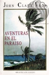 AVENTURAS EN EL PARAISO - John Claus Voss