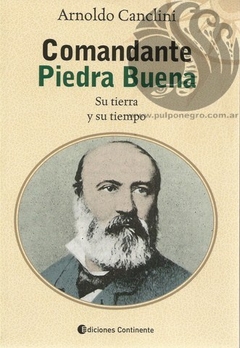 COMANDANTE PIEDRA BUENA - Arnoldo Canclini