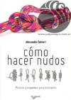 CÓMO HACER NUDOS - Alessandro Salmeri