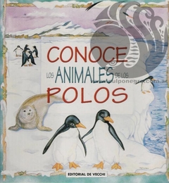 CONOCE LOS ANIMALES DE LOS POLOS