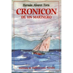 CRONICÓN DE UN MARINERO - Hernán Alvarez Forn