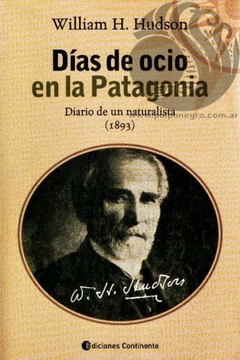 DÍAS DE OCIO EN LA PATAGONIA - William H. Hudson