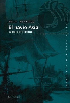 EL NAVÍO ASIA - Luis Delgado