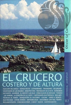 EL CRUCERO COSTERO Y DE ALTURA - Olivier Le Carrer