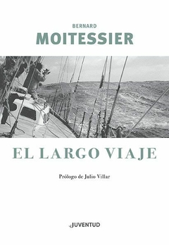 EL LARGO VIAJE - Bernard Moitessier