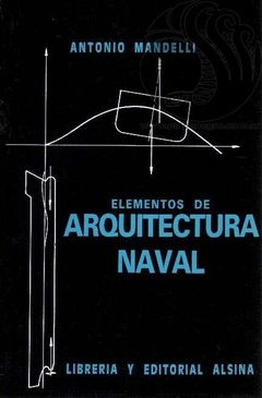 ELEMENTOS DE ARQUITECTURA NAVAL - Antonio Mandelli