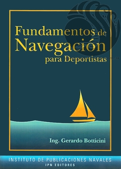 FUNDAMENTOS DE NAVEGACIÓN PARA DEPORTISTAS - Gerardo Botticini