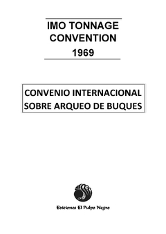 IMO TONNAGE CONVENTION (1969) - CONVENIO INTERNACIONAL SOBRE ARQUEO