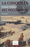 LA CONQUISTA DEL POLO NORTE - Fergus Fleming