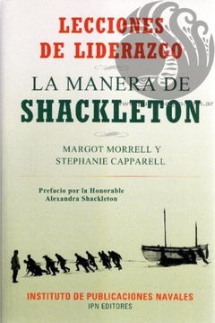 LA MANERA DE SHACKLETON -  Margot Morrel, Stephanie Capparell