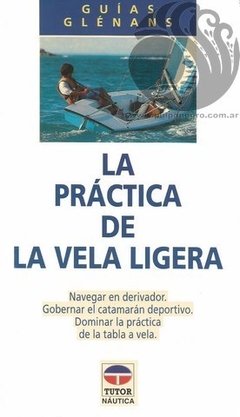 LA PRÁCTICA DE LA VELA LIGERA