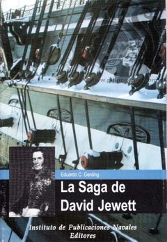 LA SAGA DE DAVID JEWETT - Eduardo C. Gerding