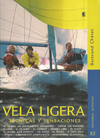 VELA LIGERA - Bertrand Chéret