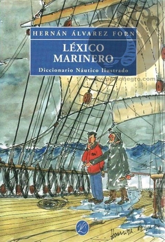 LEXICO MARINERO - Hernán Álvarez Forn