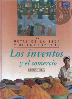 LOS INVENTOS Y EL COMERCIO - Struan Reid