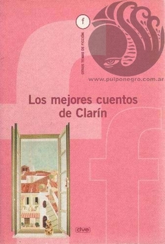 LOS MEJORES CUENTOS DE CLARIN - Leopoldo Alas "Clarín"