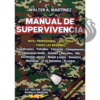 MANUAL DE SUPERVIVENCIA - Walter A. Martínez