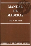 MANUAL DE MADERAS - Ing. Anatolio Ernitz