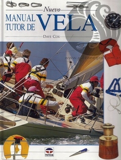 NUEVO MANUAL TUTOR DE VELA - Dave Cox