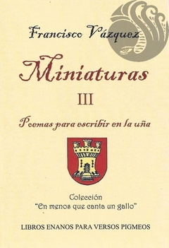 MINIATURAS III - Francisco Vázquez