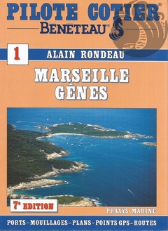 PILOTE COTIER Nº1: MARSEILLE À GÊNES - Alain Rondeau