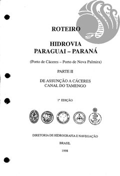 ROTEIRO HIDROVIA PARAGUAI - PARANÁ - Diretoria de Hidrografía e Navegação