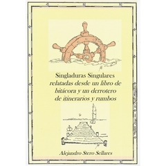SINGLADURAS SINGULARES - Alejandro Stero Sellares