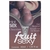 FRUIT SEXY GEL BEIJÁVEL SABOR CHOCOLATE AO LEITE 40ML INTT - Secret Sex Shop Itapema - Cosméticos e Produtos Sensuais