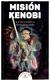 mision kenobi - sergio guinot