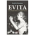 evita. una mujer por un mundo mejor - beatri dourmec