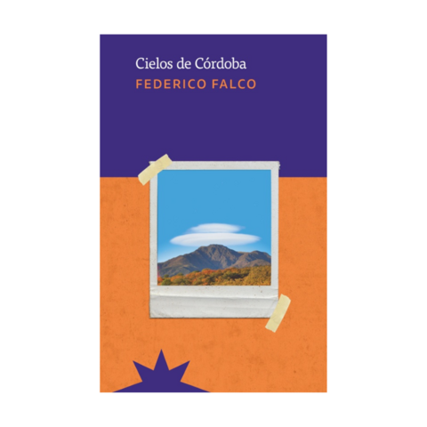 CIELOS DE CÓRDOBA. FEDERICO FALCO