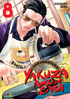 GOKUSHUFUDO: YAKUZA AMO DE CASA 08