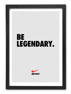 Quadro - Nike (Be Legendary)