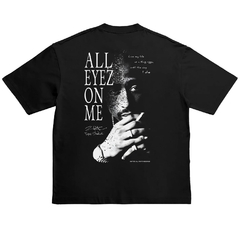 Camiseta Tupac (All Eyez On Me)