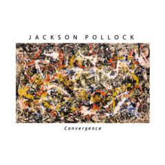 Jackson Pollock - Convergence - DA design & art