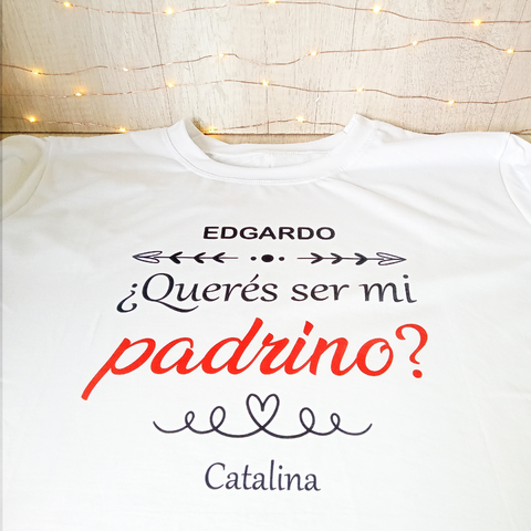 Remera Querés ser mi padrino? - Pipol Creaciones