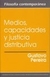 MEDIOS, CAPACIDADES Y JUSTICIA DISTRIBUTIVA