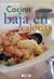 COCINA BAJA EN CALORIAS /GRAN LIBRO DE