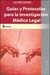 GUIAS Y PROTOCOLOS PARA LA INVESTIGACION MEDICO LEGAL