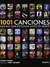 1001 CANCIONES QUE HAY QUE ESCUCHAR ANTES DE MORIR