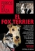 FOX TERRIER, EL