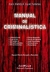 MANUAL DE CRIMINALISTICA - Peritaje - la cadena de custodia
